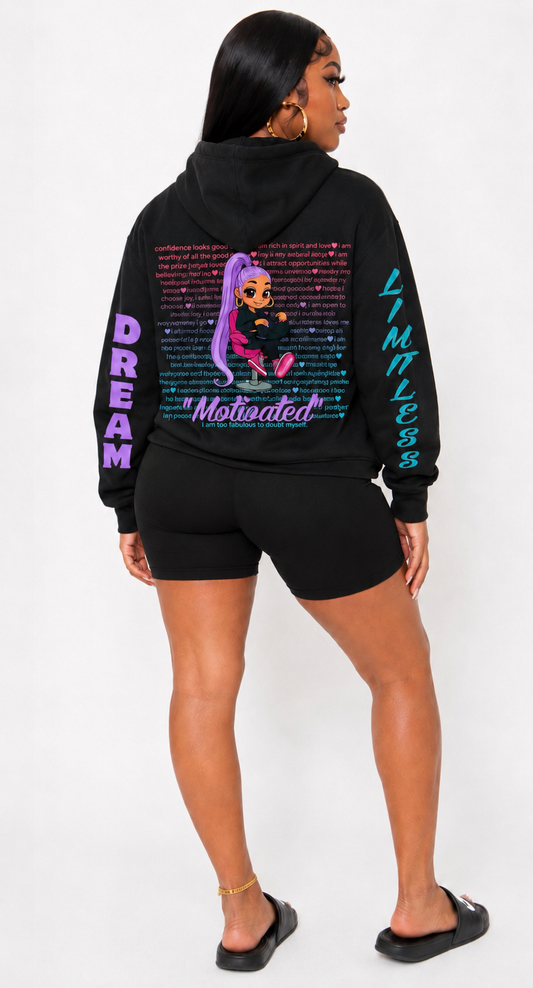 Motivated Dream Girl Hoodie
